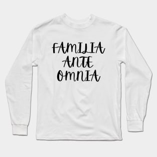 Familia ante omnia Long Sleeve T-Shirt